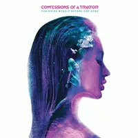Punishing Myself Before God Does - Confessions Of A Traitor