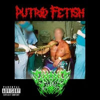 Putrid Fetish - Cordyceps Corpse