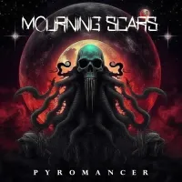 Pyromancer - Mourning Scars