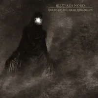 Queen of the Dead Dimension - Blut aus Nord