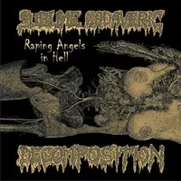 Raping Angels in Hell - Sublime Cadaveric Decomposition
