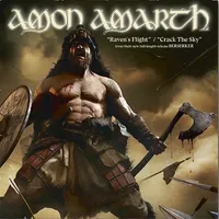 Raven's Flight / Crack the Sky - Amon Amarth