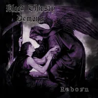 Reborn - Blood Thirsty Demons