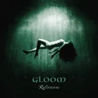 Reflexions - Gloom