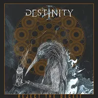 Reject the Deceit - Destinity