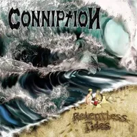 Relentless Tides - Conniption