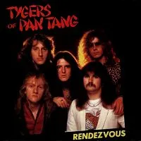 Rendezvous - Tygers of Pan Tang