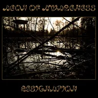 Resignation - Aeon of Awareness