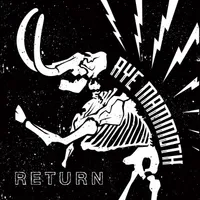 Return - Aye Mammoth