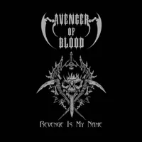 Revenge Is My Name - Avenger of Blood