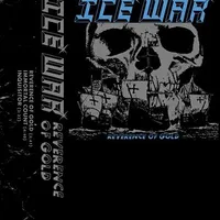 Reverence of Gold - Ice War