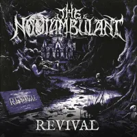 Revival - The Noctambulant