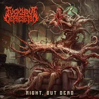 Right, but Dead - Fuck Your Depression