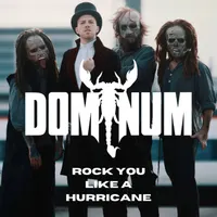 Rock You like a Hurricane - Dominum