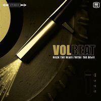 Rock the Rebel / Metal the Devil - Volbeat