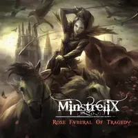 Rose Funeral of Tragedy - Minstrelix