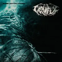 Roses & Rotting Corpses - Carnifex