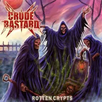 Rotten Crypts - Crude Bastard