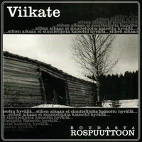Roudasta rospuuttoon - Viikate
