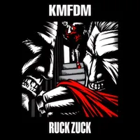 Ruck Zuck - KMFDM