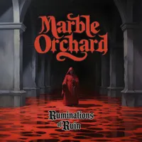 Ruminations of Ruin - Marble Orchard