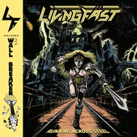 Living Fast - Running Across Steel