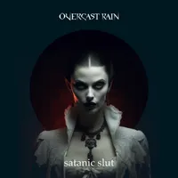 Satanic Slut - Overcast Rain
