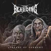 Screams of Torment - The Bleeding