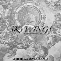 Scribble My Love / Rosalia - Skywings