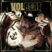 Seal the Deal - Volbeat