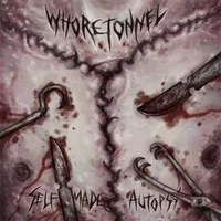 Selfmade Autopsy - WhoreTonnel