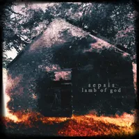 Sepsis - Lamb of God