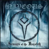 Servants of the Monolith - Niveous