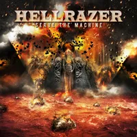 Serve the Machine - Hellrazer