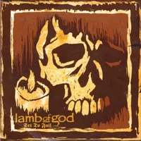 Set to Fail - Lamb of God