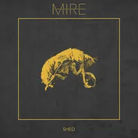 Shed - Mire