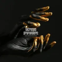 Shimmering - Lacrimas Profundere