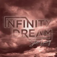 Silver Lining - Infinity Dream