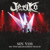 Sin vos - En vivo @ ElTeatrito 30/12/22 - Jeriko
