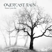 Since You Die - Overcast Rain