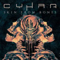 Skin from Bones - Cyhra