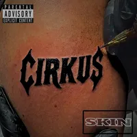 Skin - Cirkus