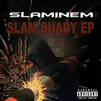 Slam Shady - Slaminem