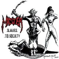 Slaves to Society - Master