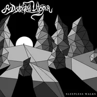 Sleepless Walks - A Distorted Utopia