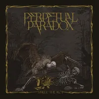 Smell the Rot - Perpetual Paradox