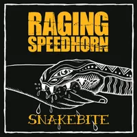 Snakebite - Raging Speedhorn