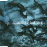 So Much Is Lost - Paradise Lost