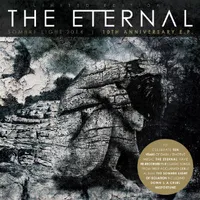 Sombre Light 2014 | 10th Anniversary E​.​P. - The Eternal