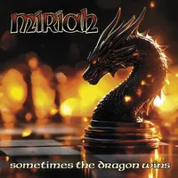 Sometimes the Dragon Wins - Miriah
